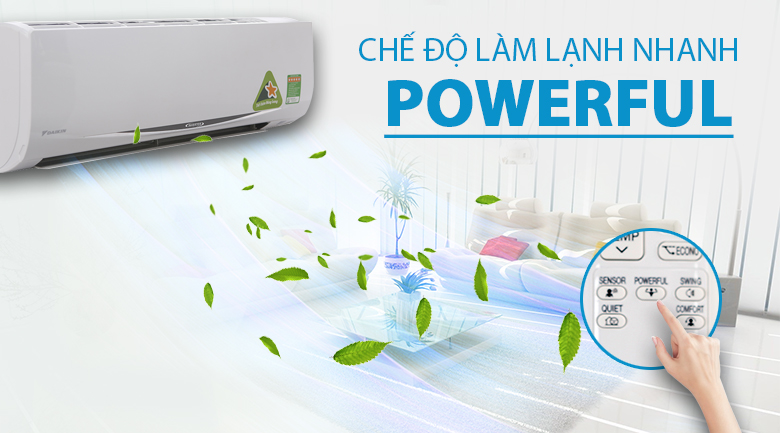 Tính năng Powerful - Máy lạnh Daikin Inverter 1.5 HP FTKC35RVMV