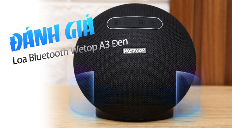 1. Giới thiệu về Loa Bluetooth Wetop