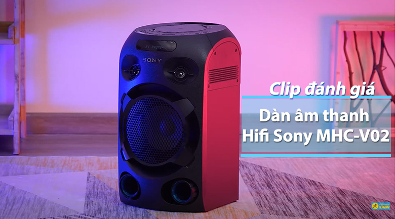 Dàn âm thanh Hifi Sony MHC - V02