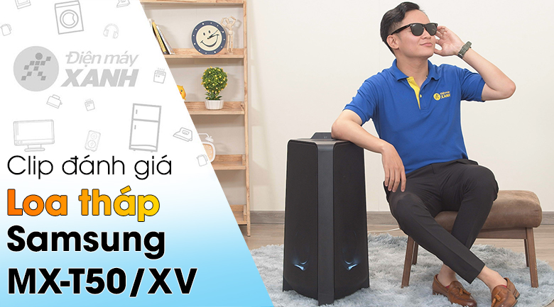 1. Giới thiệu chung về loa tháp Samsung MX-T50/XV