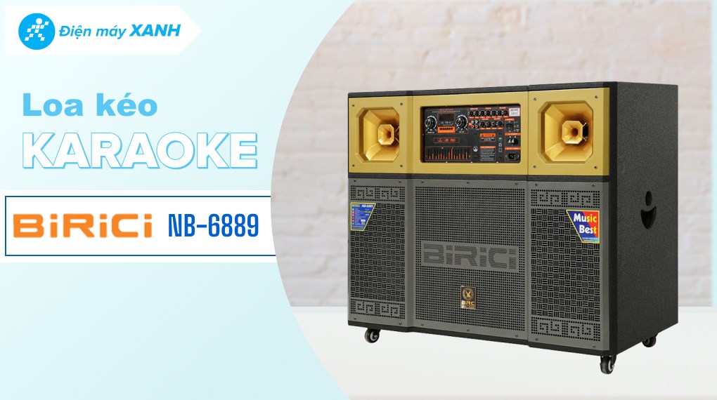 Loa kéo karaoke Birici NB-6889 1200W