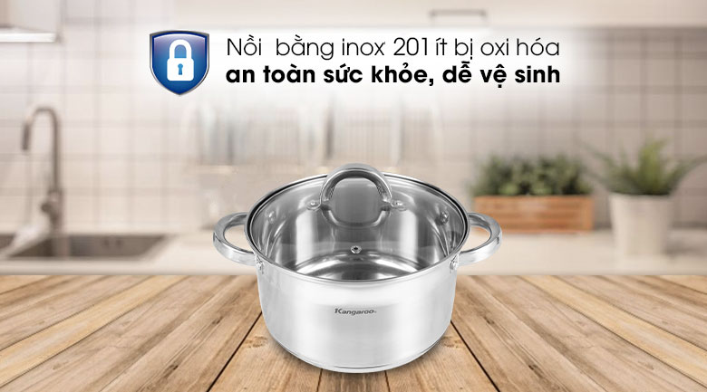 Chất liệu inox 201 - Nồi inox 5 đáy Kangaroo KG876XL