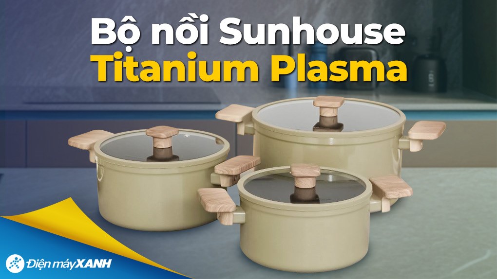 Bộ 3 nồi nhôm chống dính nắp kính Sunhouse Titanium Plasma ST2210P
