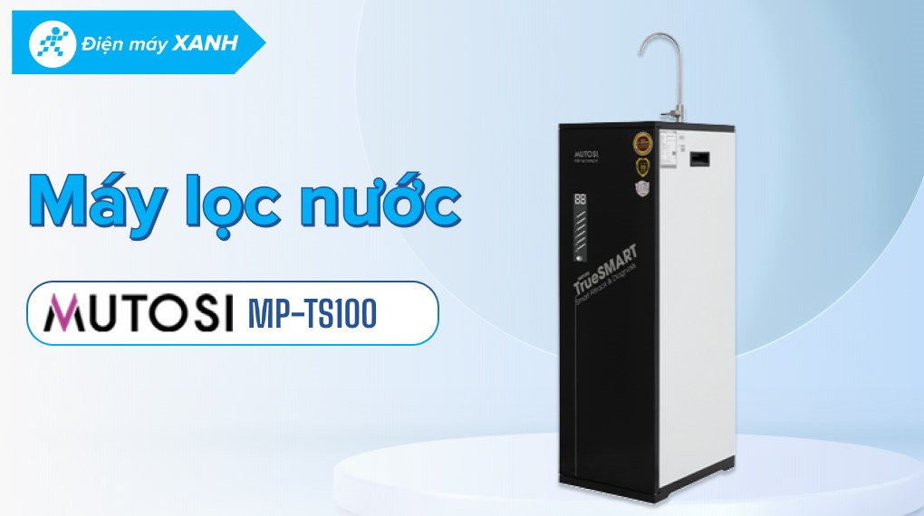 Máy lọc nước RO Mutosi MP-TS100 10 lõi