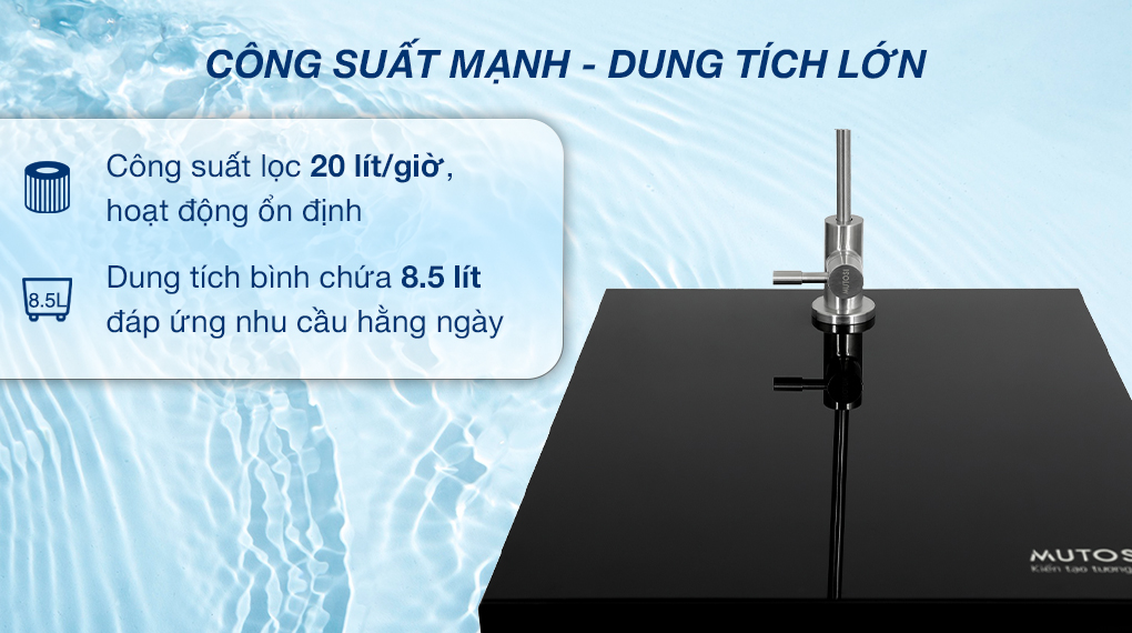 Công suất, dung tích - Máy lọc nước RO Mutosi MP-TS100 Công suất, dung tích - Máy lọc nước RO Mutosi MP-TS100