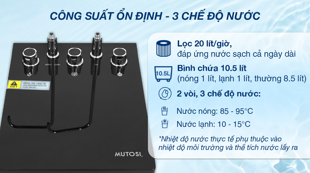 Máy lọc nước RO nóng nguội lạnh Mutosi MP-S1011 10 lõi - Công suất, chế độ nước Máy lọc nước RO nóng nguội lạnh Mutosi MP-S1011 10 lõi - Công suất, chế độ nước