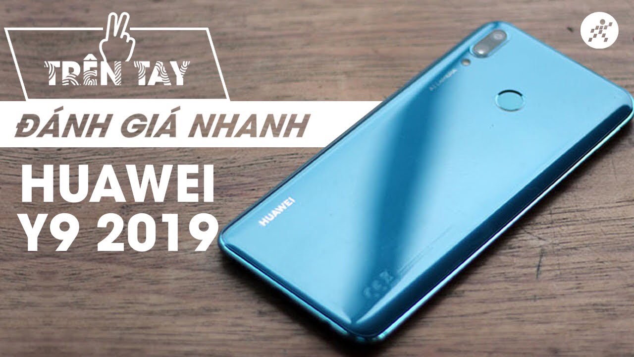 Huawei Y9 2019 | Giá rẻ, chính hãng, nhiều khuyến mãi