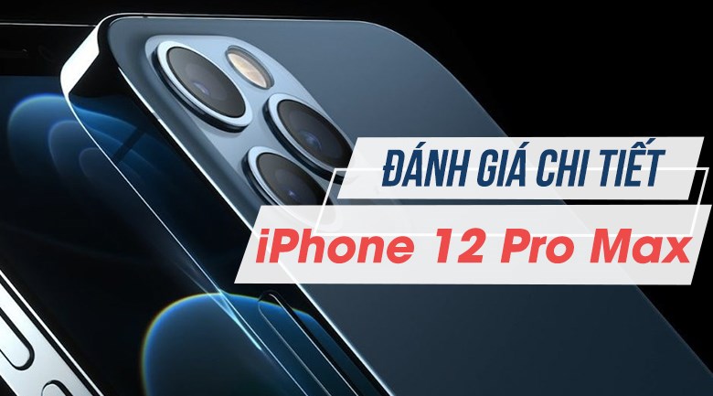 iPhone 12 Pro Max 256GB - Chính hãng, giá tốt