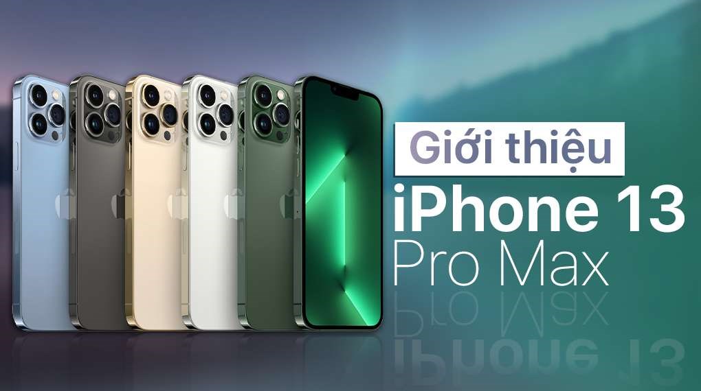 iPhone 13 Pro Max 128GB - Trả góp 0% hoặc Giảm ngay 4.5 triệu