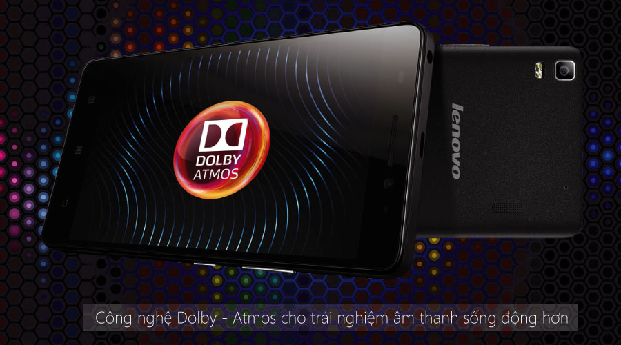 Trải nghiệm âm thanh sống động ngay trên thiết bị di động với công nghệ Dolby Atmos trên A7000.