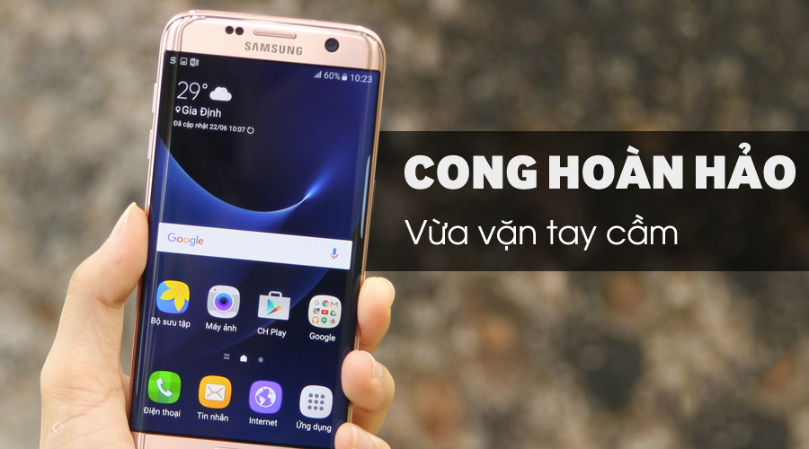 Samsung S7 Edge Xử Nữ Chính Hãng - Giá Rẻ