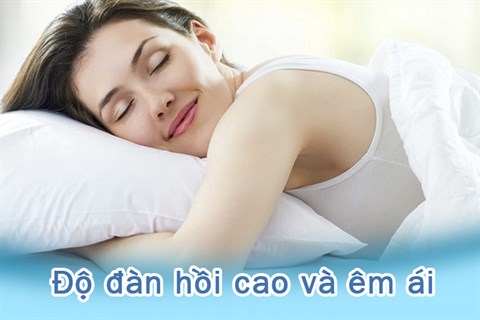 Ruột gối có độ đàn hồi cao và êm ái