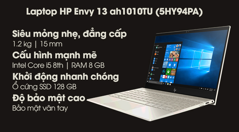 Laptop HP Envy 13 ah1010TU i5 8265U/8GB/128GB/Win10 (5HY94PA)