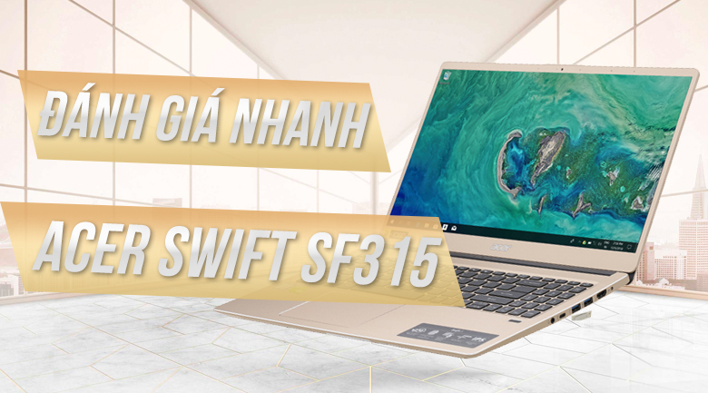 Laptop Acer Swift 3 SF315 52G 87N4 i7 8550U/8GB/128GB/2GB MX150/Win10 (NX.GZCSV.005)