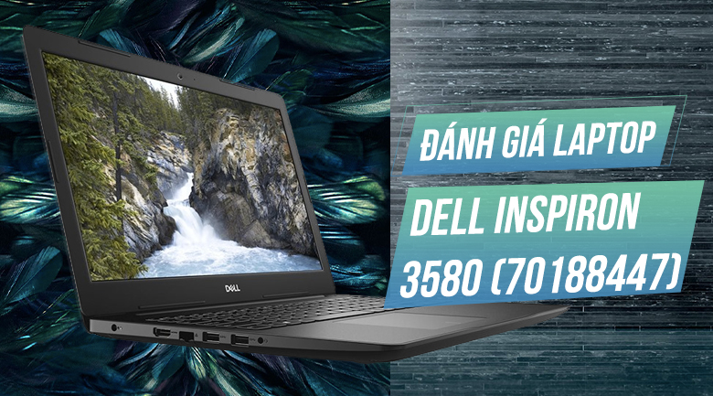 Laptop Dell Inspiron 3580 i7 70188447 | Giá rẻ, trả góp