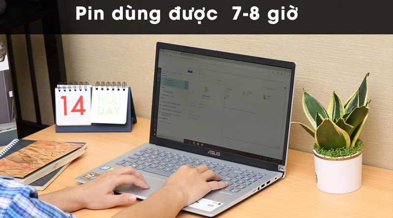 ASUS VivoBook X509F có pin dùng được 7-8 tiếng