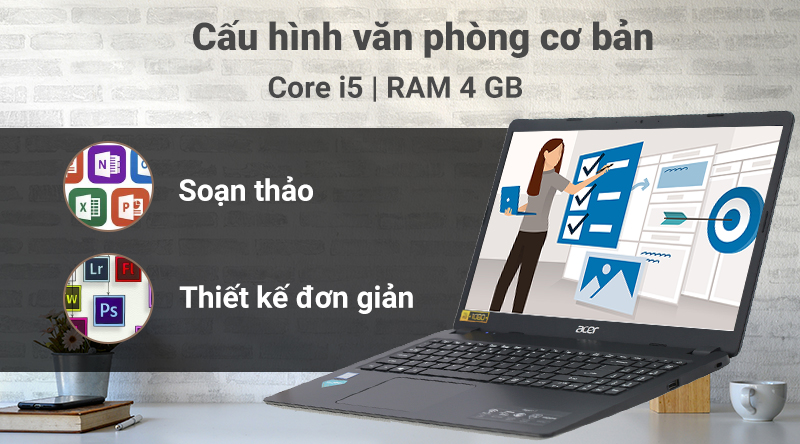 Cấu hình văn phòng cơ bản của Laptop Acer Aspire A315 54 558R i5 