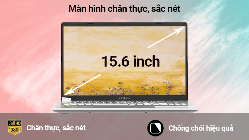 Màn hình 15.6 inch độ phân giải Full HD đem tới hình ảnh sắc nét, mịn