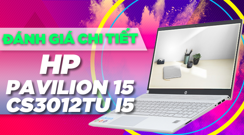Laptop HP Pavilion 15 cs3012TU i5 1035G1/8GB/512GB/Win10 (8QP30PA)