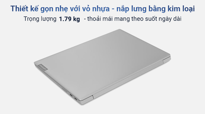 Chiếc máy tính với lớp vỏ nhựa - nắp lưng bằng kim loại có trọng lượng 1.79 kg