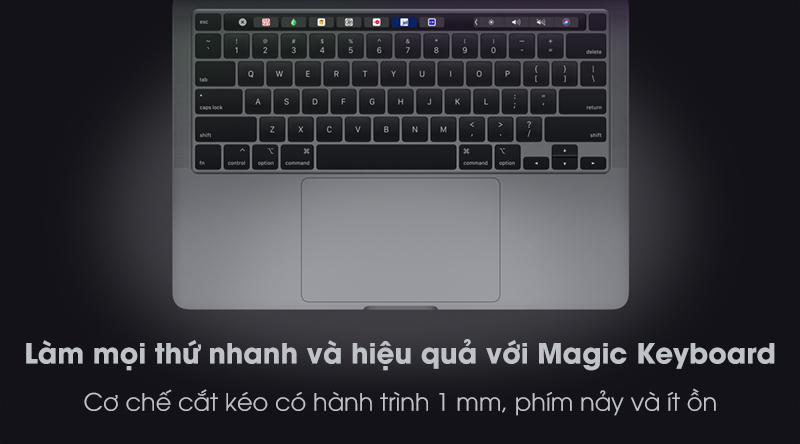 MacBook Pro Touch 2020 i5 (MXK62SA/A) | Bàn phím kéo cắt thế hệ mới