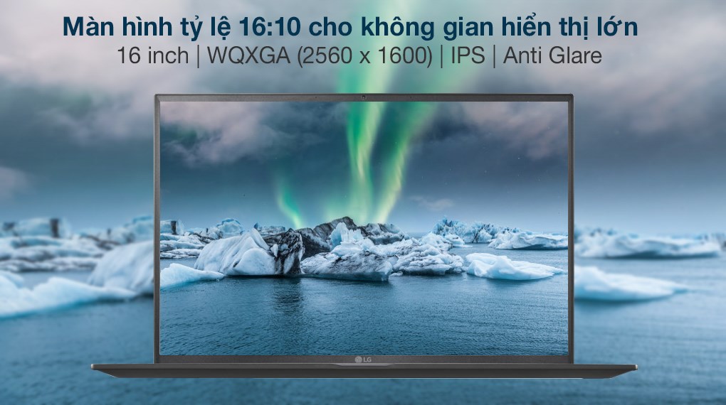 Laptop LG Gram 16 2021 i7 1165G7/16GB/512GB/Win10 (16Z90P-G.AH75A5)