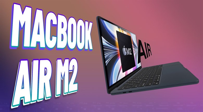 MacBook Air M2 2022 8-core GPU - Chính hãng, trả góp