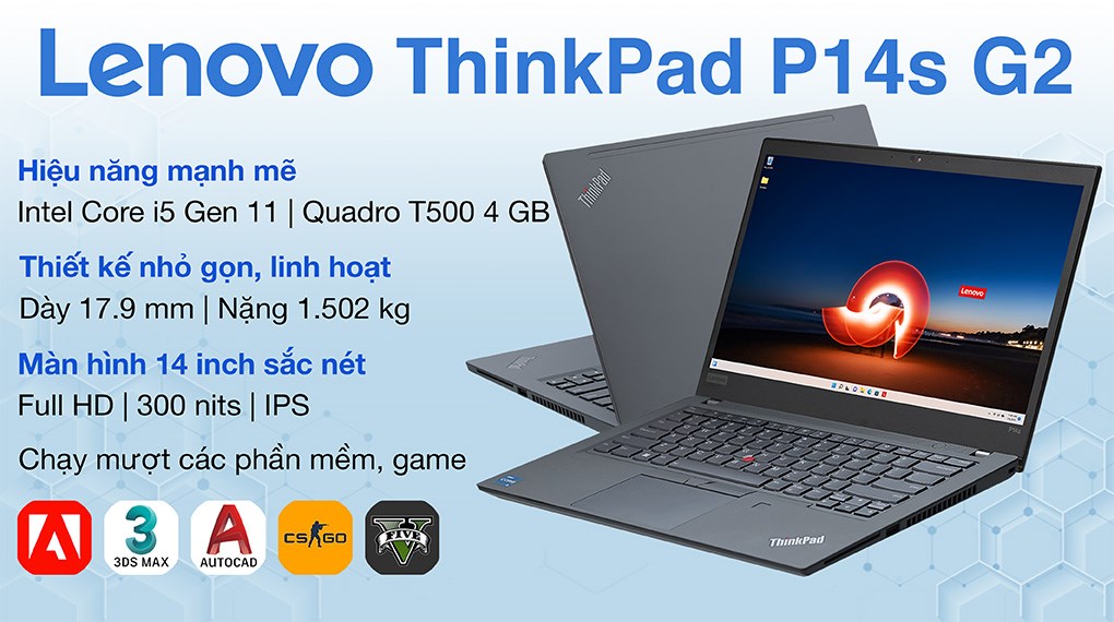 Laptop Lenovo ThinkPad P14s G2 i5 1135G7/16GB/512GB/4GB Quardro T500/Win11 (20VX00E1VN)