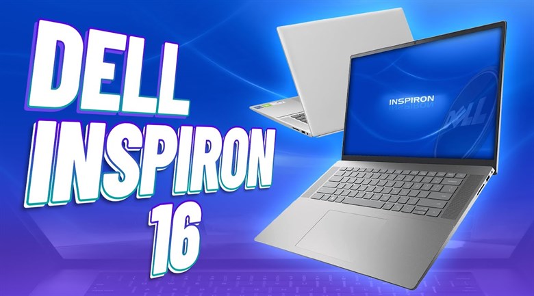 Laptop Dell Inspiron 16 5620 i7 1260P/16GB/512GB/2GB MX570/OfficeHS/Win11 (N6I7000W1)