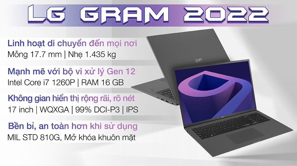 Laptop LG gram 2022 i7 1260P (17Z90Q-G.AX76A5) - Chính hãng, trả góp