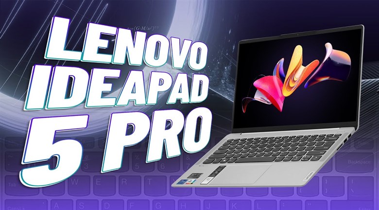 Laptop Lenovo Ideapad 5 Pro 14IAP7 i7 (82SH002SVN) - Chính hãng, trả góp