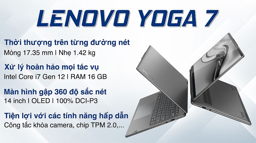 Laptop Lenovo Yoga 7 14IAL7 i7 (82QE000QVN) - Chính hãng, trả góp Laptop Lenovo Yoga 7 14IAL7 i7 (82QE000QVN) - Chính hãng, trả góp