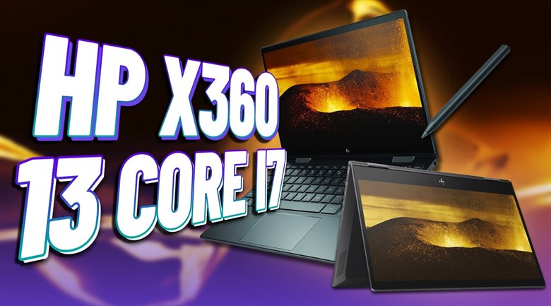 Laptop HP Envy X360 13 bf0090TU i7 1250U/16GB/512GB/Touch/Pen/Win11 (76B13PA)
