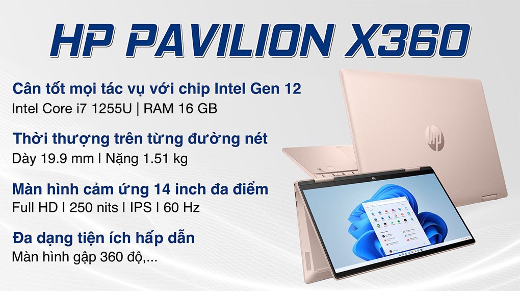 Laptop HP Pavilion X360 14 ek0132TU i7 1255U/16GB/512GB/Touch/Pen/Win11 (7C0W4PA)