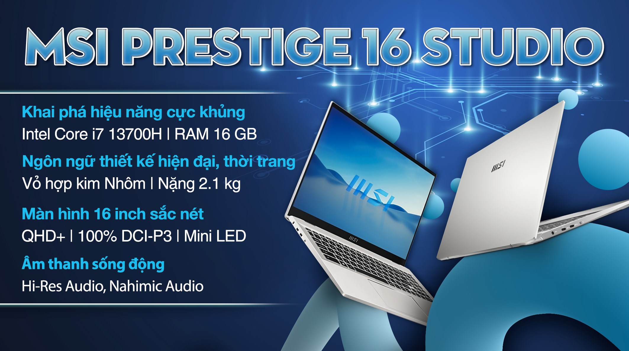 Laptop MSI Prestige 16 Studio A13VE i7 13700H/16GB/1TB/6GB RTX4050/165Hz/Túi/Win11 (214VN)