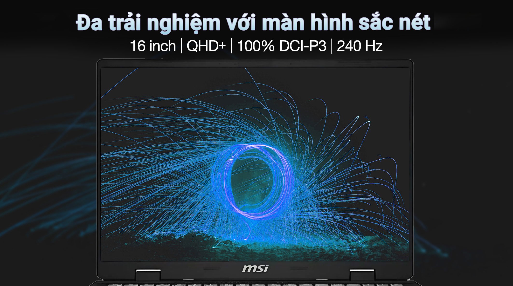 Laptop MSI Creator M16 HX C14VFG - 040VN (i7 14700HX, 32GB, 1TB, RTX 4060 8GB, QHD+ 240Hz, Win11)