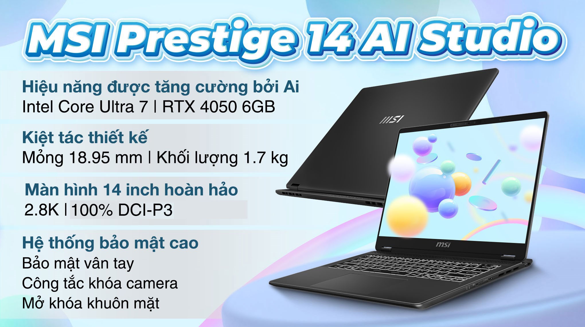 Laptop MSI Prestige 14 AI Studio C1VEG - 056VN (Ultra 7 155H, 32GB, 1TB, RTX 4050 6GB, 2.8K, Win11)