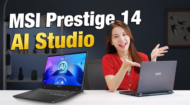 Laptop MSI Prestige 14 AI Studio C1VEG Ultra 7 155H/32GB/1TB/6GB RTX4050/Túi/Win11 (056VN)