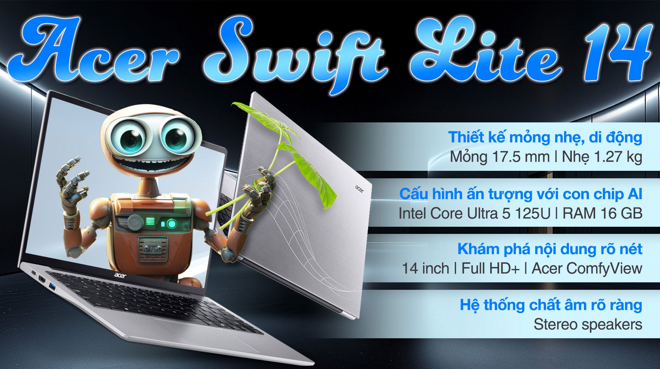 Laptop Acer Swift Lite 14 AI SFL14 51M 56HS - NX.J1HSV.002 (Ultra 5 125U, 16GB, 512GB, Full HD+, Win11)