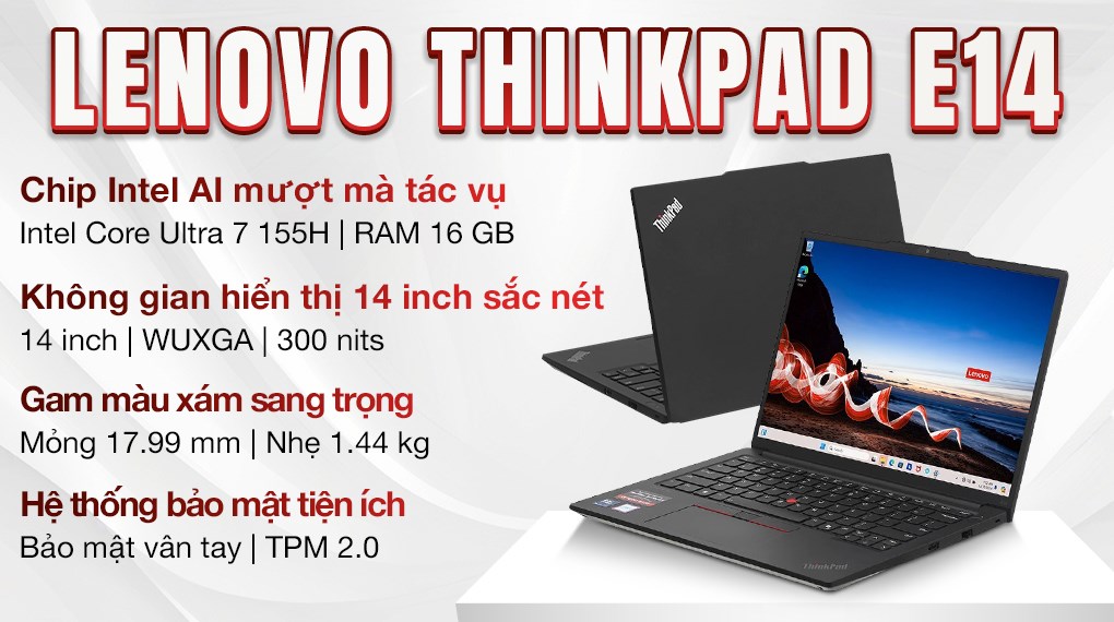 Laptop Lenovo ThinkPad E14 - 21M7004YVN (Ultra 7 155H, 16GB, 512GB, WUXGA, Win11)