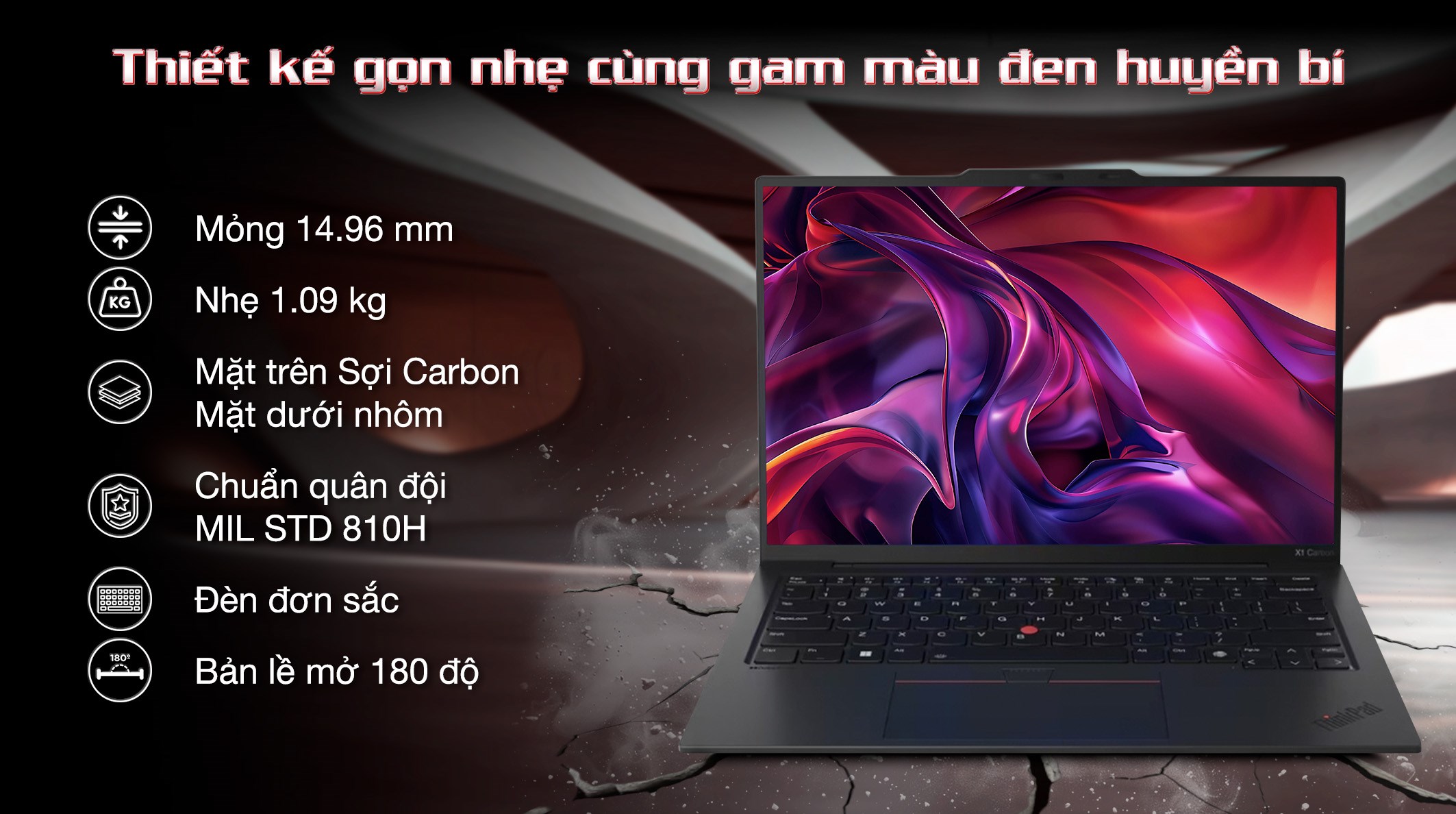 Laptop Lenovo ThinkPad X1 Carbon - 21KC00AGVN (Ultra 7 165U, 64GB, 1TB, 2.8K OLED 120Hz, Win11 Pro)