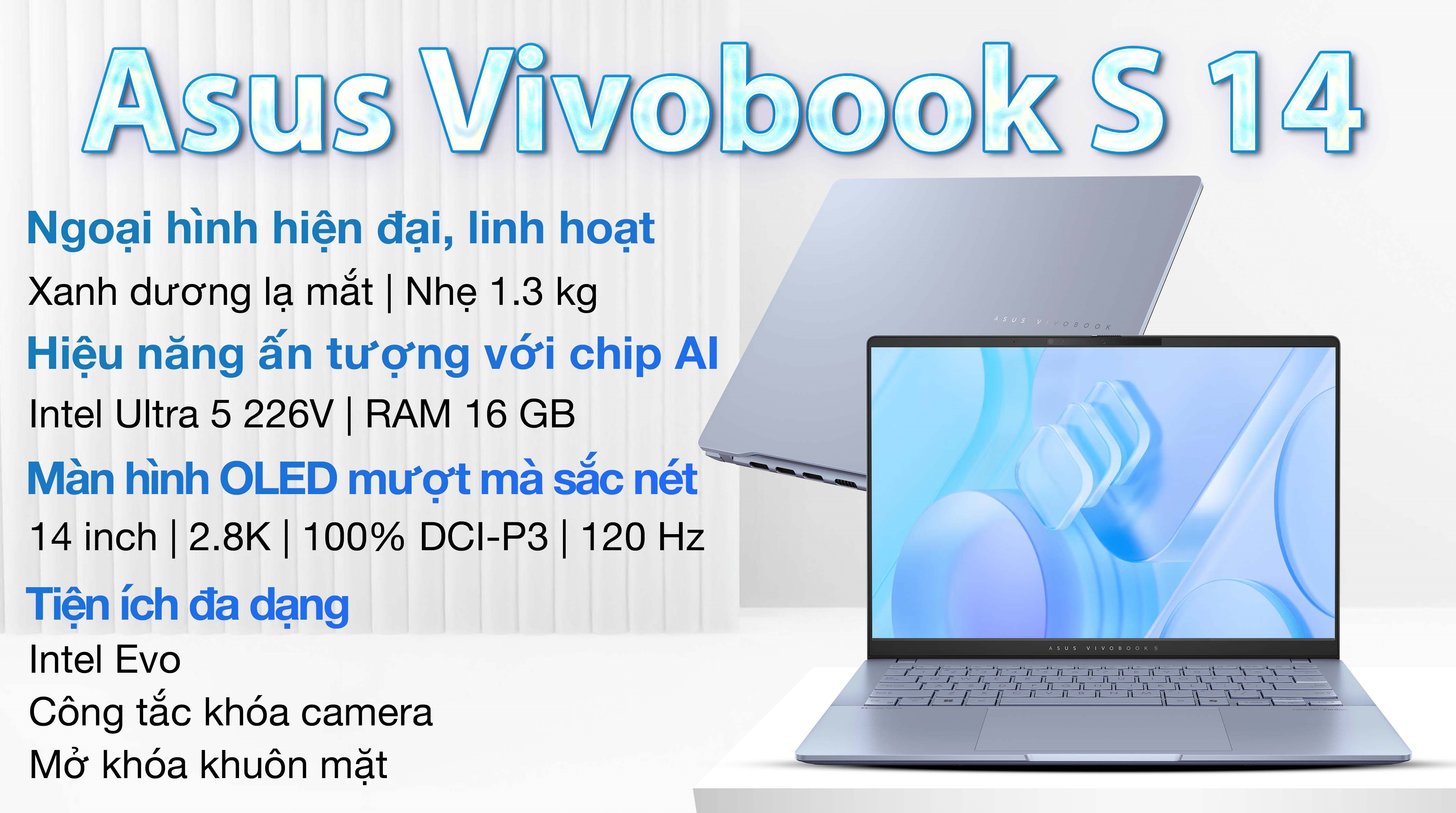 Laptop Asus Vivobook S14 S5406SA - PP060WS (Ultra 5 226V, 16GB, 512GB, 2.8K OLED 120Hz, OfficeHS, Win11)