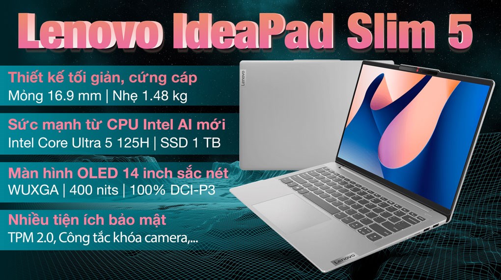 Laptop Lenovo IdeaPad Slim 5 14IMH9 - 83DA006TVN (Ultra 5 125H, 16GB, 1TB, WUXGA OLED, Win11)