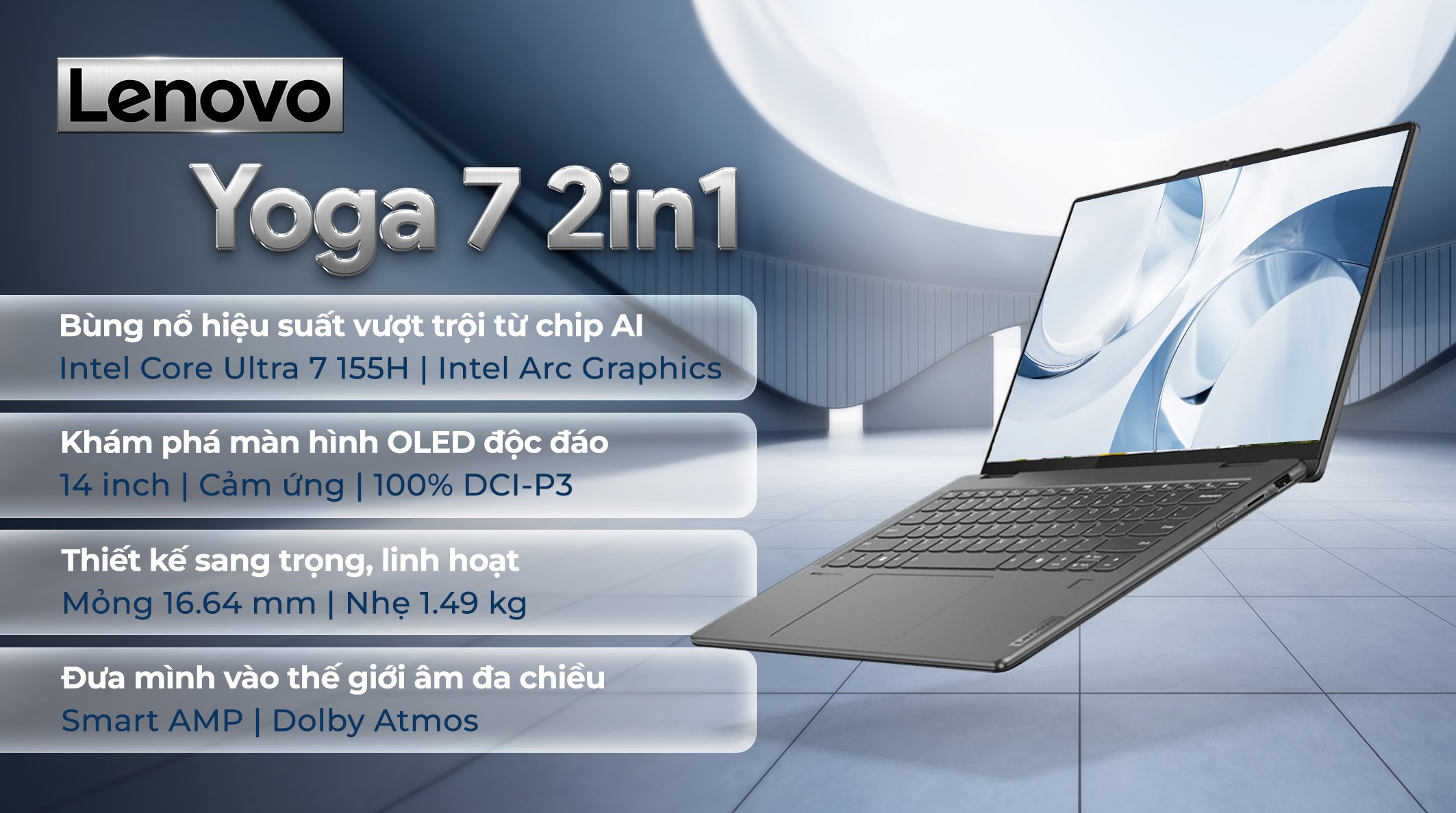 Laptop Lenovo Yoga 7 2in1 14IML9 - 83DJ001FVN (Ultra 7 155H, 16GB, 512GB, WUXGA OLED, Cảm ứng, OfficeHS, Win11)