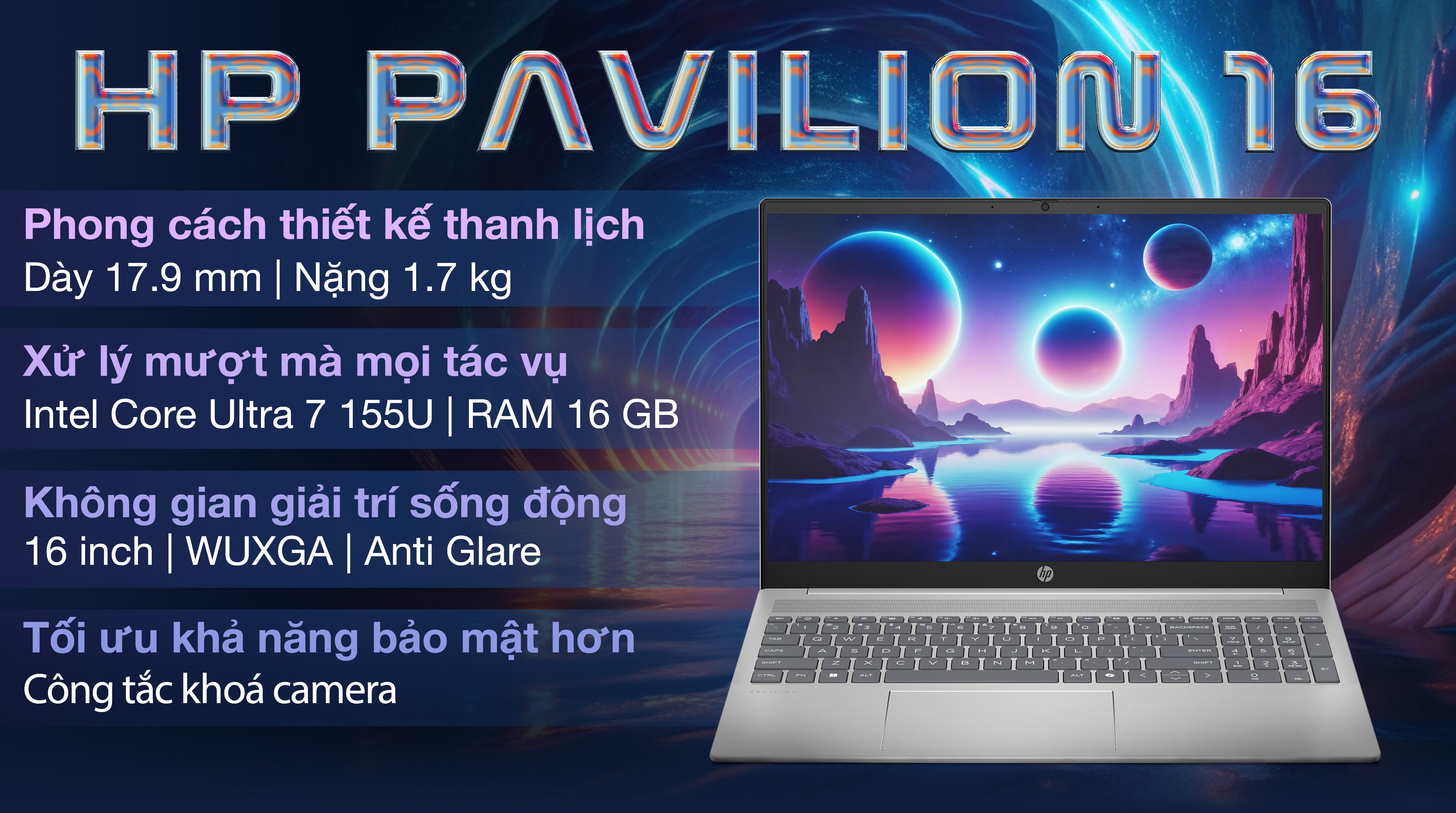 Laptop HP Pavilion 16 af0053TU - AY8C2PA (Ultra 7 155U, 16GB, 512GB, WUXGA, OfficeHS+365, Win11)
