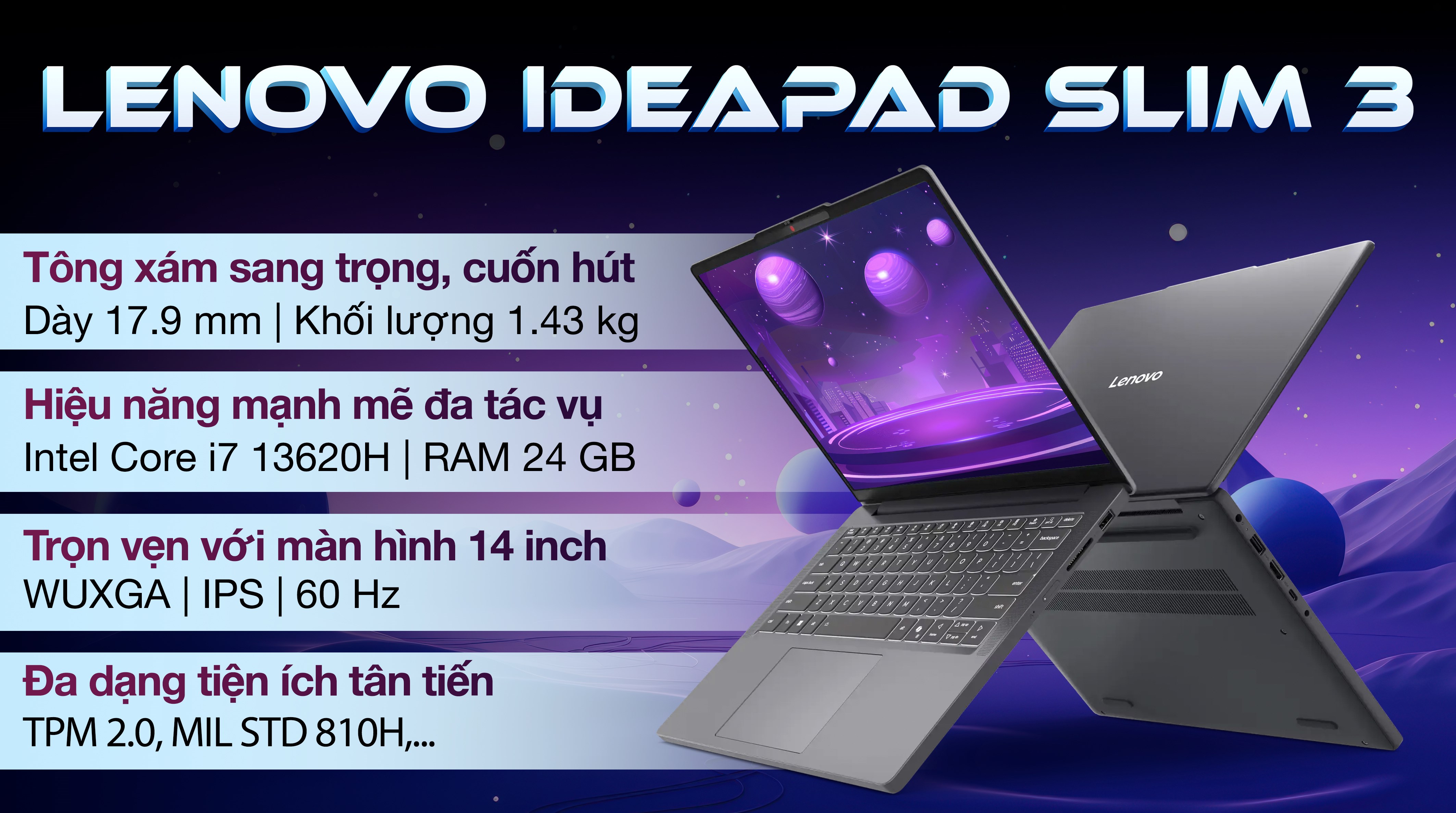 Laptop Lenovo IdeaPad Slim 3 14IRH10 - 83K00009VN (i7 13620H, 24GB, 512GB, WUXGA, Win11)
