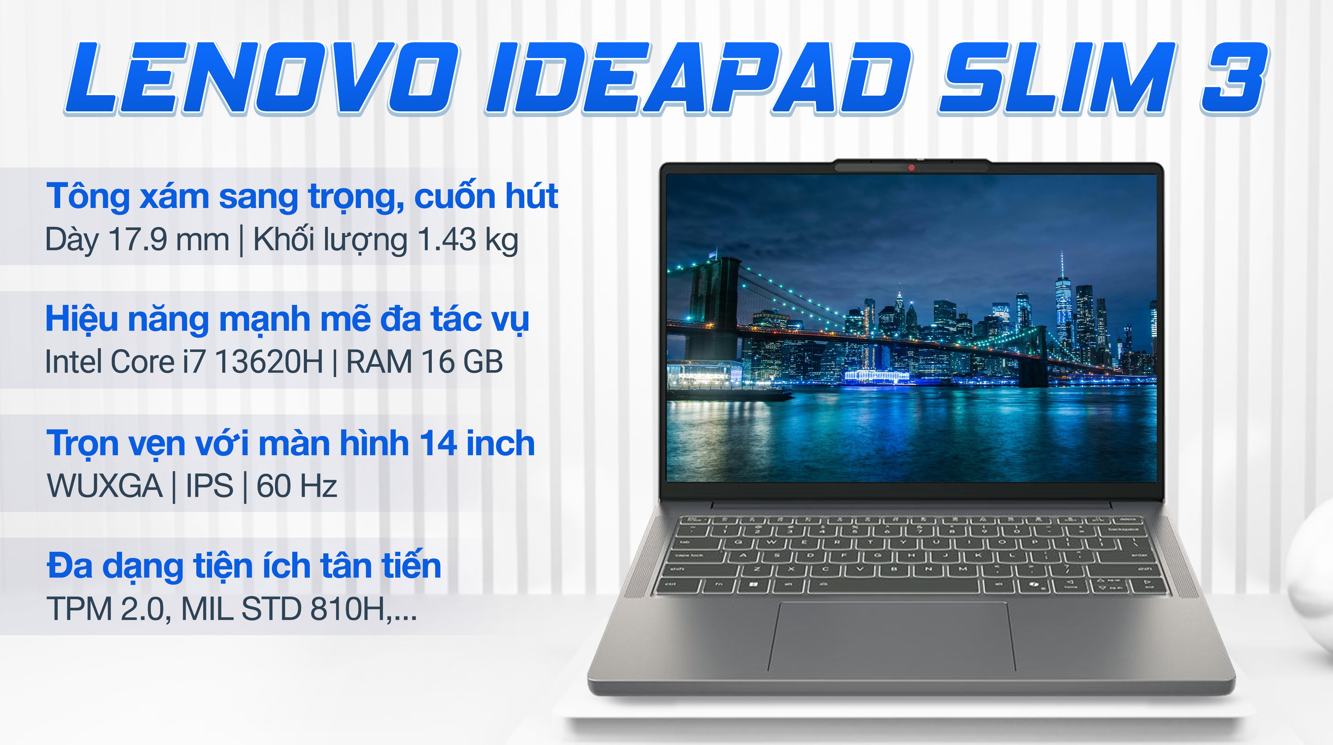 Laptop Lenovo IdeaPad Slim 3 14IRH10 - 83K00007VN (i7 13620H, 16GB, 512GB, WUXGA, Win11)