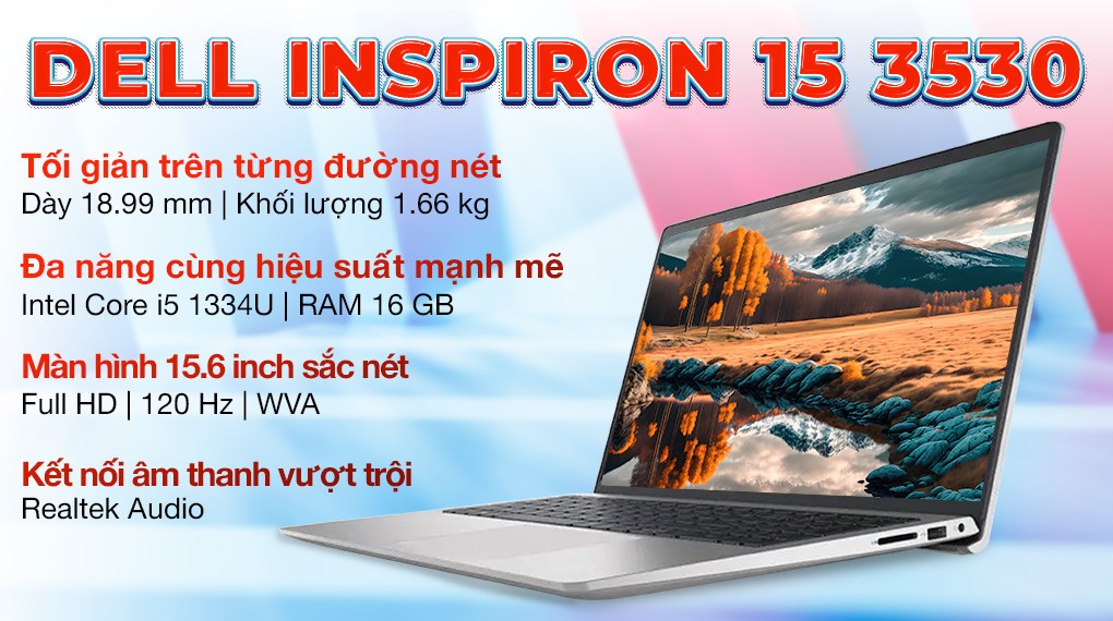 Laptop Dell Inspiron 15 3530 - 71053696 (i5 1334U, 16GB, 512GB, Full HD 120Hz, OfficeH24+365, KYHD, Win11)