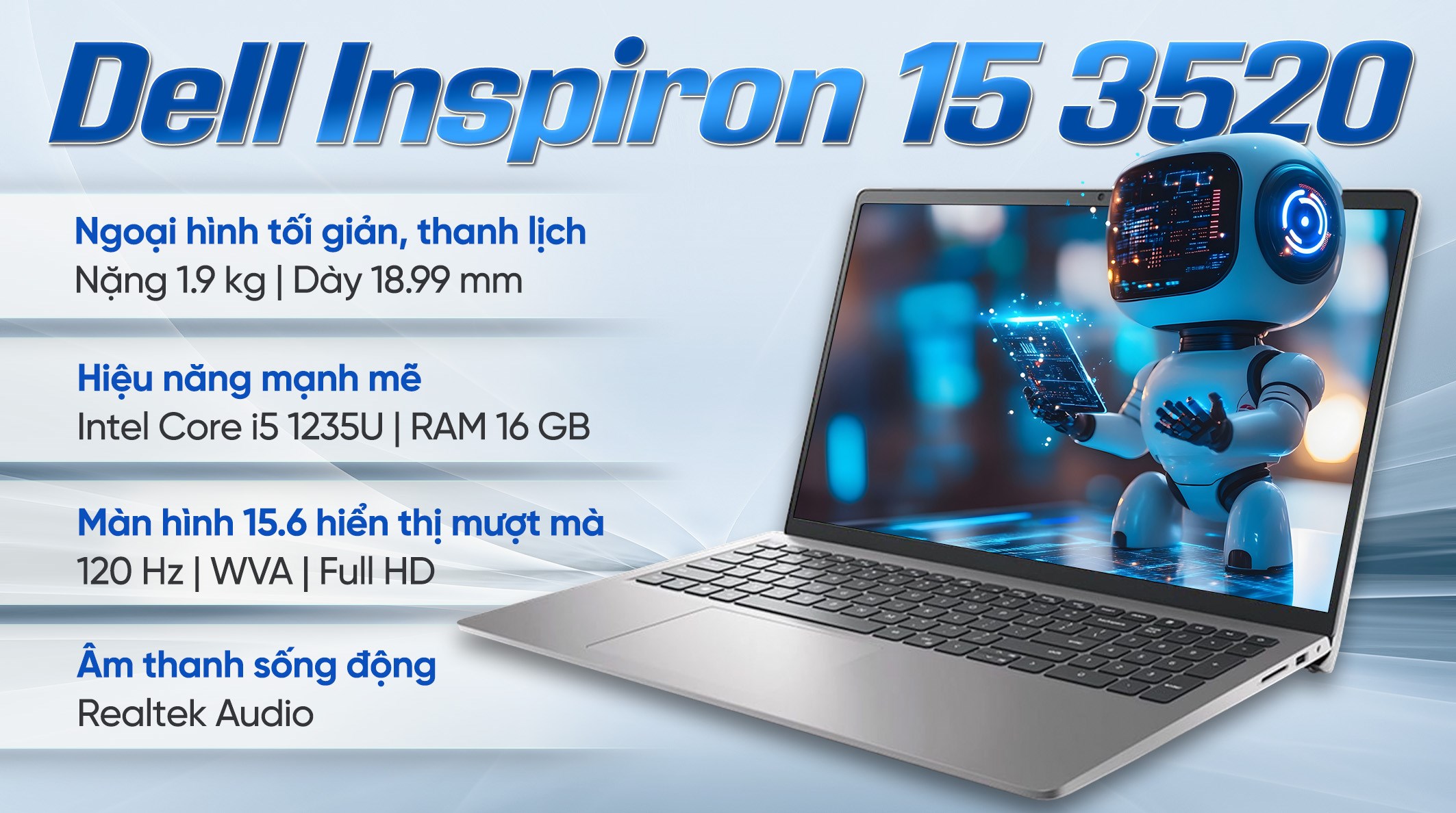 Laptop Dell Inspiron 15 3520 - N3520-i5U165W11SLU-BL (i5 1235U, 16GB, 512GB, Full HD 120Hz, OfficeH24+365, Win11)