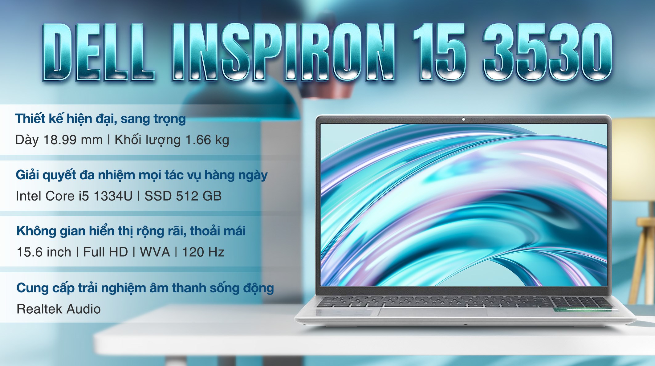Laptop Dell Inspiron 15 3530 - N3530-i5U165W11SLU-BL (i5 1334U, 16GB, 512GB, Full HD 120Hz, OfficeH24+365, Win11)